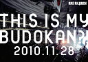 【送料無料】LIVE DVD「THIS IS MY BUDOKAN 2010.11.28」/ONE OK ROCK DVD 【返品種別A】