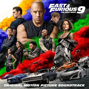 FAST & FURIOUS 9: THE FAST SAGA (ORIGINAL MOTION PICTURE SOUNDTRACK) 【輸入盤】▼/O.S.T.[CD]【返品種別A】