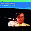 [枚数限定][限定盤]LIVE IN MONTREAL 1986【輸入盤】▼/アントニオ・カルロス・ジョビン[CD]【返品種別A】