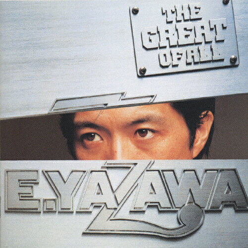 THE GREAT OF ALL/矢沢永吉[CD]【返品種別A】のサムネイル