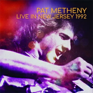 [枚数限定][限定盤]LIVE IN NEW JERSEY 1992[2CD]【輸入盤】▼/パット・メセニー[CD]【返品種別A】