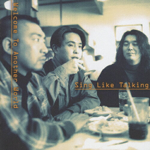 Welcome To Another World/SING LIKE TALKING[Blu-specCD2]【返品種別A】のサムネイル