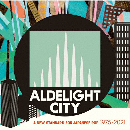 ̵ALDELIGHT CITY -A New Standard For Japanese Pop 1975-2021-/˥Х[CD]ʼA