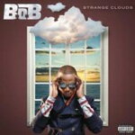 [枚数限定]STRANGE CLOUDS【輸入盤】▼/B.O.B[CD]【返品種別A】