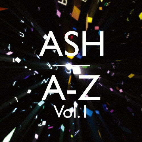 [枚数限定]A-Z Vol.1(初回限定盤)/ASH[CD]【返品種別A】