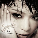 29 Tonight/Sowelu[CD]【返品種別A】