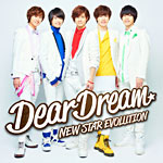 2.5次元アイドル応援プロジェクト『ドリフェス!』DearDreamデビューシングル「NEW STAR EVOLUTION」/DearDream[CD+DVD]【返品種別A】
