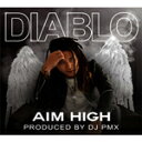AIM HIGH/DIABLO[CD]【返品種別A】