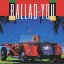 BALLAD FOR YOU/ãϺ[CD]ʼA