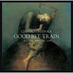 【送料無料】GOOD BYE TRAIN 〜ALL TIME BEST 2000-2013/鬼束ちひろ[SHM-CD]【返品種別A】