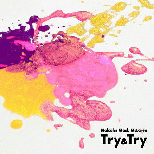 Try&Try/Malcolm Mask McLaren[CD]【返品種別A