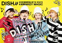 【送料無料】DISH// 日本武道館単独公演‘16 2DAYS『4 MONKEY MAGIC』/DISH//[DVD]【返品種別A】