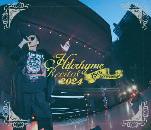 【送料無料】リサイタル 2024/Hilcrhyme[Blu-ray]【返品種別A】