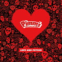 LOVE AND PSYCHO【Type-D】/Pimm's[CD]【返品種別A】