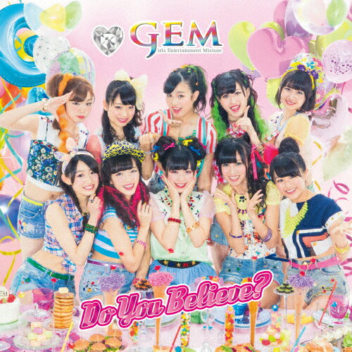 Do You Believe?(DVD付)/GEM[CD+DVD]【返品種別A】