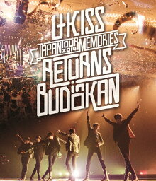 【送料無料】U-KISS JAPAN LIVE TOUR 2014 〜Memories〜 RETURNS in BUDOKAN/U-KISS[Blu-ray]【返品種別A】