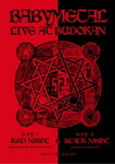 【送料無料】DVD「LIVE AT BUDOKAN〜RED NIGHT & BLACK NIGHT APOCALYPSE〜」/BABYMETAL[DVD]【返品種別A】