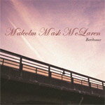 Bordeaux/Malcolm Mask McLaren[CD]【返品種別A】