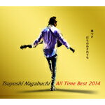 【送料無料】Tsuyoshi Nagabuchi All Time Best 2014 傷つき打ちのめされても、長渕剛。/長渕剛[CD]通常盤【返品種別…