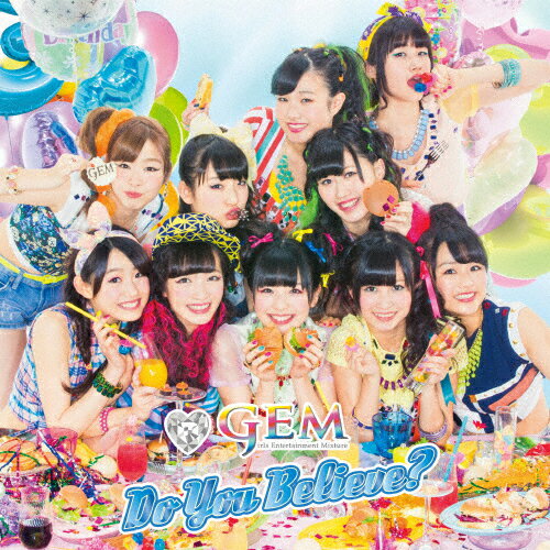 Do You Believe?/GEM[CD]【返品種別A】
