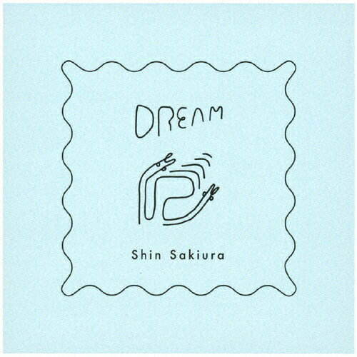 Dream/Shin Sakiura[CD]【返品種別A】