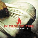 ALIGN THE PLANETS[輸入盤]/IN CASE OF FIRE[CD]【返品種別A】