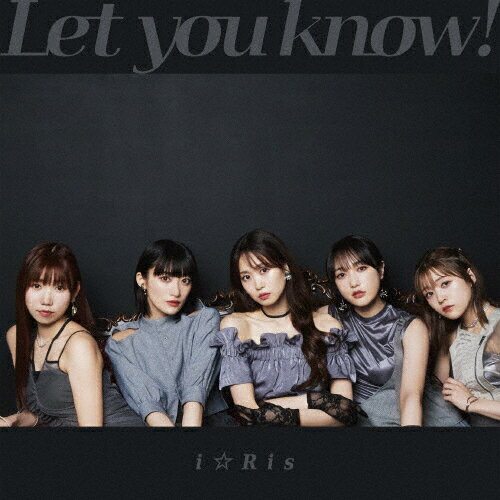 Let you know!/あっぱれ!馬鹿騒ぎ/i☆Ris