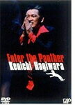 ̵[]Enter the Panther Kenichi Hagiwara Live Tour 2003/븶[DVD...