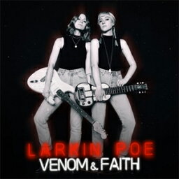 【送料無料】VENOM & FAITH【アナログ盤】【輸入盤】▼/ラーキン・ポー[ETC]【返品種別A】