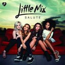 SALUTE(DLX) 輸入盤 /LITTLE MIX CD 【返品種別A】