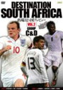 DESTINATION SOUTH AFRICA 出場32ヶ国プレビュー VOL.2 GROUP C&D/サッカー[DVD]【返品種別A】