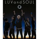 SOULandLUV/LUVandSOUL[CD]【返品種別A】