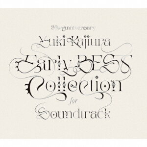 【送料無料】[枚数限定][限定盤]30th Anniversary Early BEST Collection for Soundtrack(初回限定盤)/梶浦由記[CD+Blu-ray]【返品種別A】