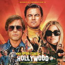 QUENTIN TARANTINO'S ONCE UPON A TIME IN HOLLYWOOD ORIGINAL MOTION PICTURE SOUNDTRACK【輸入盤】/VARIOUS[CD]【返品種別A】