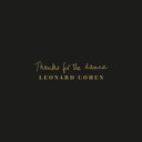 [][]THANKS FOR THE DANCEyAՁz/LEONARD COHEN[CD]yԕiAz