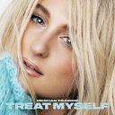 TREAT MYSELF【輸入盤】▼/MEGHAN TRAINOR[CD]【返品種別A】