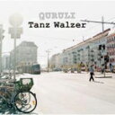 ワルツを踊れ Tanz Walzer/くるり[CD]【返品種別A】