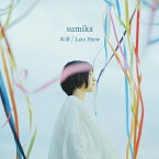 本音/Late Show/sumika[CD]通常盤【返品種別A】