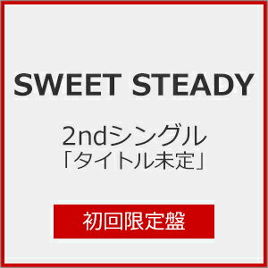 ̵[][Joshinꥸʥŵ]SWEET STEADY 2nd󥰥֥ȥ̤()/SWEET STEADY[CD]ʼA