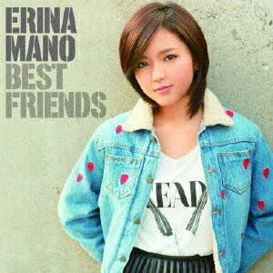 BEST FRIENDS/真野恵里菜[CD]通常盤【返品種別A】