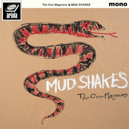 MUD SHAKES/ザ・クロマニヨンズ[CD]【返品種別A】