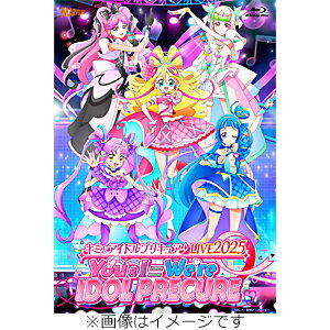 【送料無料】キミとアイドルプリキュア♪LIVE2025 You&I=We're IDOL PRECURE(通常版)【Blu-ray】/オムニバス[Blu-ray]【返品種別A】