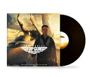 TOP GUN: MAVERICK (MUSIC FROM THE MOTION PICTURE) [STANDARD VINYL