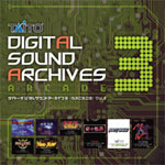 タイトーデジタルサウンドアーカイブ 〜ARCADE〜 Vol.3/ゲーム・ミュージック