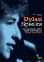 【送料無料】Dylan Speaks/ボブ・ディラン[DVD]【返品種別A】