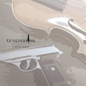 GUNSLINGER GIRL -IL TEATRINO- VOCAL ALBUM/TVサントラ CD 【返品種別A】