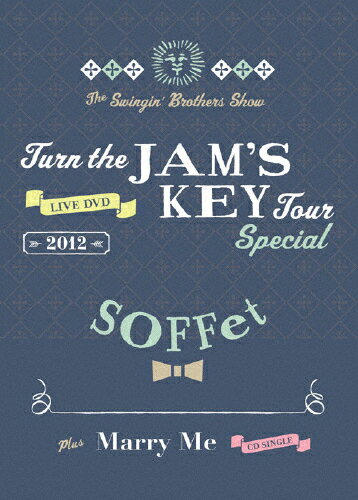 Turn the JAM'S KEY TOUR SPECIAL 2012-2MC1DJ1TJB-+Marry me/SOFFet[DVD]ʼA