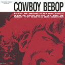 COWBOY BEBOP/シートベルツ CD 【返品種別A】