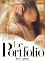 Le Portfolio 1991-2006/ZARD