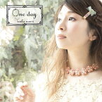 【送料無料】[枚数限定][限定盤]one day(初回限定盤)/南里侑香[CD+DVD]【返品種別A】